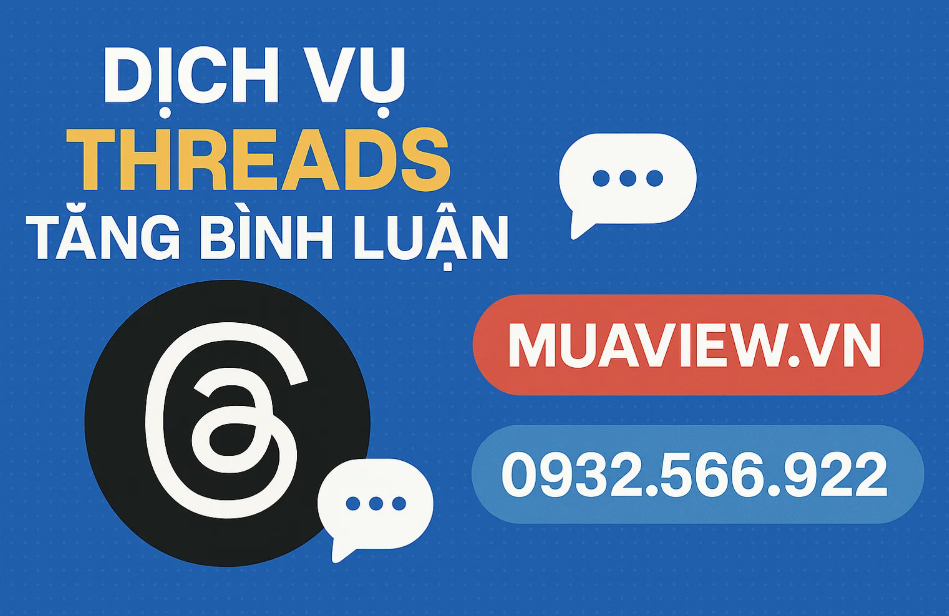 Dịch vụ Tăng Bình Luận Threads - Khơi Mào Thảo Luận, Xây Dựng Cộng Đồng 2026