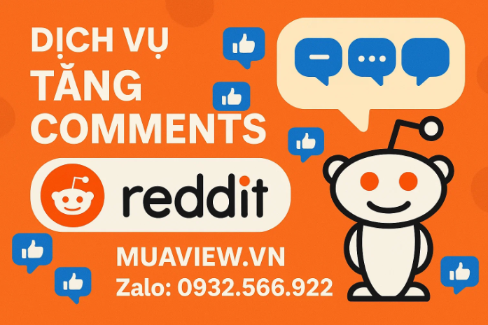 Dịch vụ Tăng Tương tác Reddit: Upvote và Comment - Chinh Phục Trang nhất Internet 2026