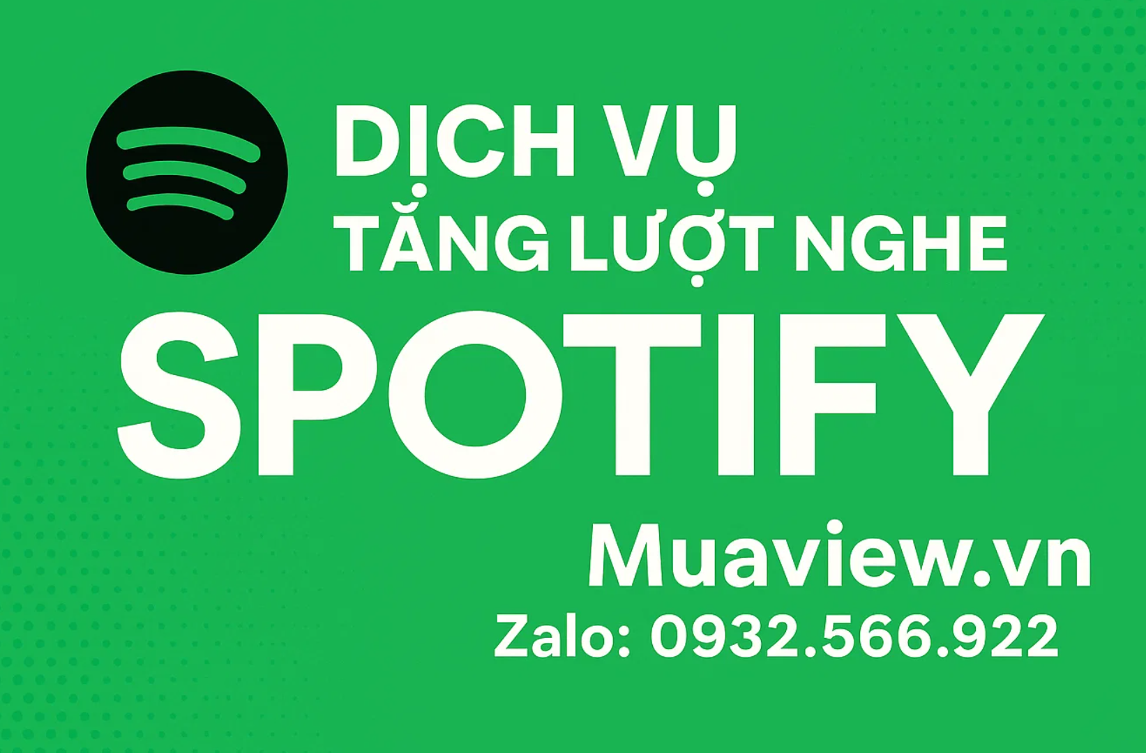 Dịch vụ Tăng Lượt Nghe Stream Spotify - Con Đường Ra Playlist Lớn 2026