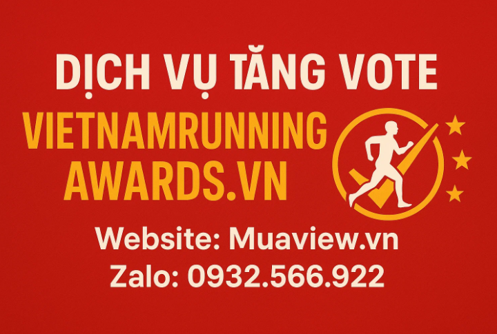 Dịch vụ Tăng Vote Online - Bứt Tốc Về Đích Mọi Cuộc Đua (Vietnam Running Awards 2026)