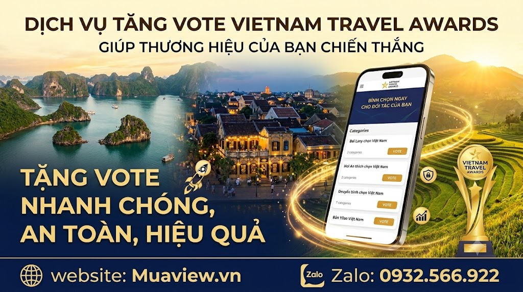 Dịch Vụ Tăng Vote VietnamTravelAwards 2026 - Cam Kết Top 1 VITA Awards