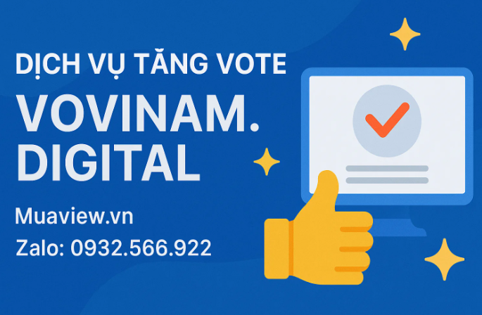 Dịch vụ Tăng Vote Vovinam.digital - Tôn Vinh Võ Sĩ, Nâng Tầm Môn Phái 2026